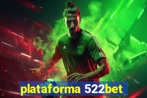 plataforma 522bet